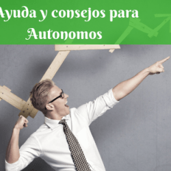 Ayuda y consejos para Autonomos