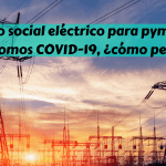Bono social eléctrico para pymes y autónomos COVID-19, ¿cómo pedirlo