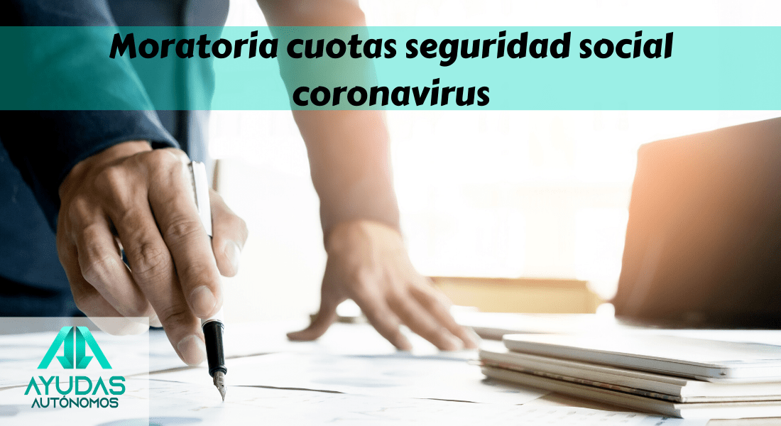 moratoria cuotas seguridad social coronavirus